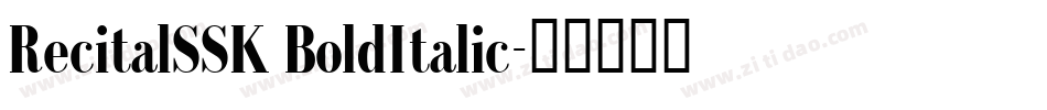 RecitalSSK BoldItalic字体转换